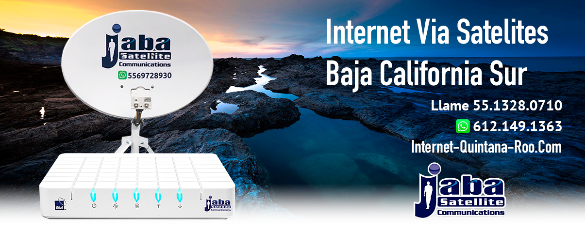Internet Satelital Baja California Sur