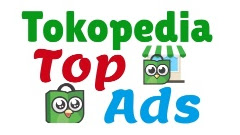 Cara Menggunakan Fitur TopAds Tokopedia