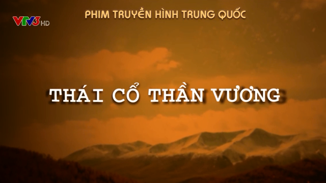 Thái Cổ Thần Vương – Trọn Bộ Tập Cuối (Phim Trung Quốc VTV3 Thuyết Minh)