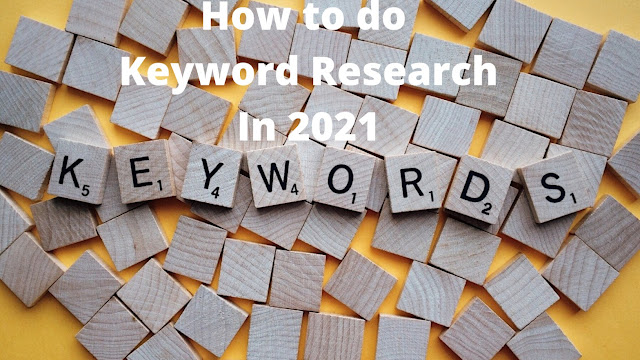 Keyword World How to Do Keyword Search for Blog 2021| Step -to- Step Guide