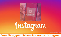 https://www.termudah.com/2019/07/cara-mengganti-nama-username-instagram.html