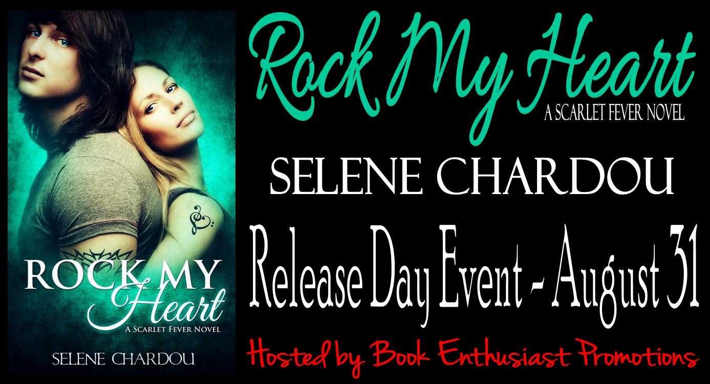 RELEASE DAY EVENT FOR ROCK MY HEART BY SELENE CHARDOU‏