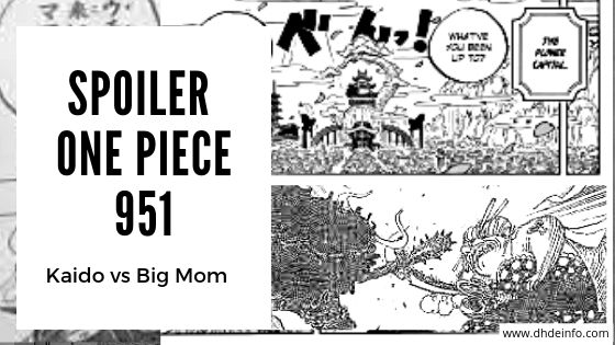 Spoiler One Piece 951 Kaido Vs Big Mom Dhdeinfo Com