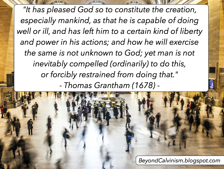 Beyond Calvinism Early Arminian Baptist Thomas Grantham on God's