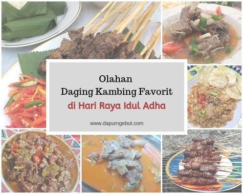 5 resep kambing untuk sajian idul adha