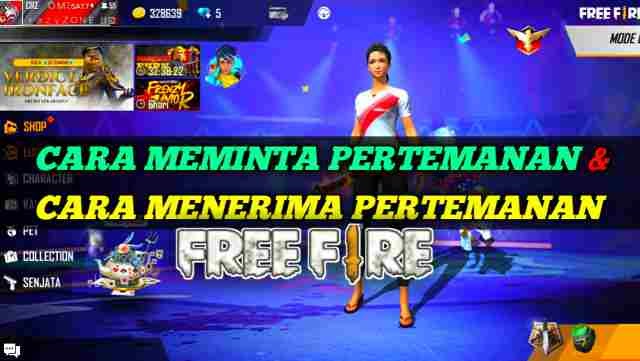 √ Cara Meminta & Menerima Pertemanan di Free Fire (FF) + Cara Mabar