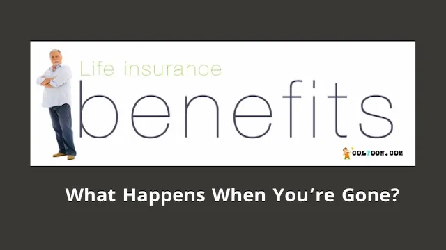 life insurance benefits
