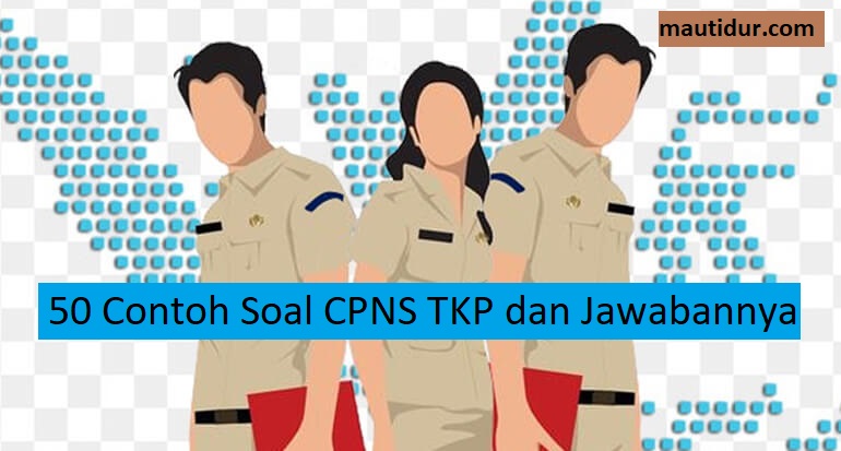 Download Contoh Soal Cpns Tkp Dan Kunci Jawaban Images