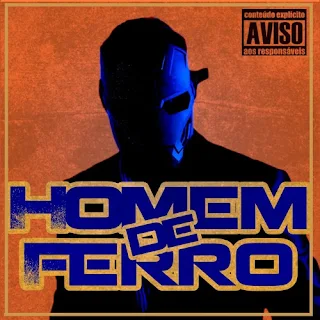 IceBonGz x $telão - Homem de Ferro EP