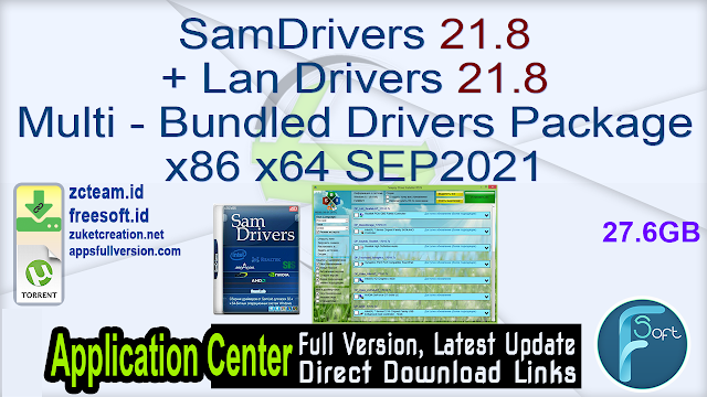SamDrivers 21.8 + Lan Drivers 21.8 Multi – Bundled Drivers Package x86 x64 SEP2021