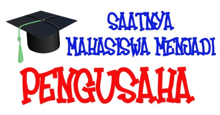 31 Ide Bisnis Menjanjikan Cocok dijalankan oleh Mahasiswa - Mediasiana.com