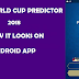 Fifa World Cup Predictor 2018 | How it Looks on Android App