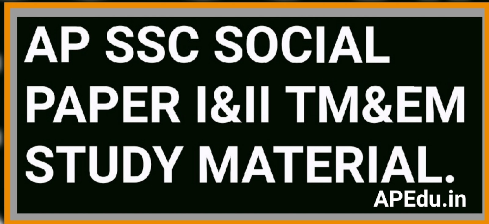 AP SSC SOCIAL STUDIES STUDY MATERIAL. APEdu
