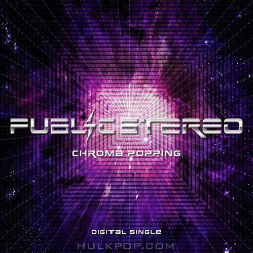 Public Stereo – Chroma Popping (색(色)의 충돌) – Single