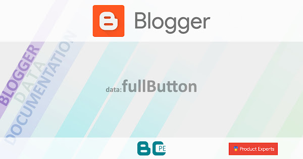 Blogger - Gadget BloggerButton - data:fullButton
