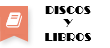 DISCOS Y LIBROS