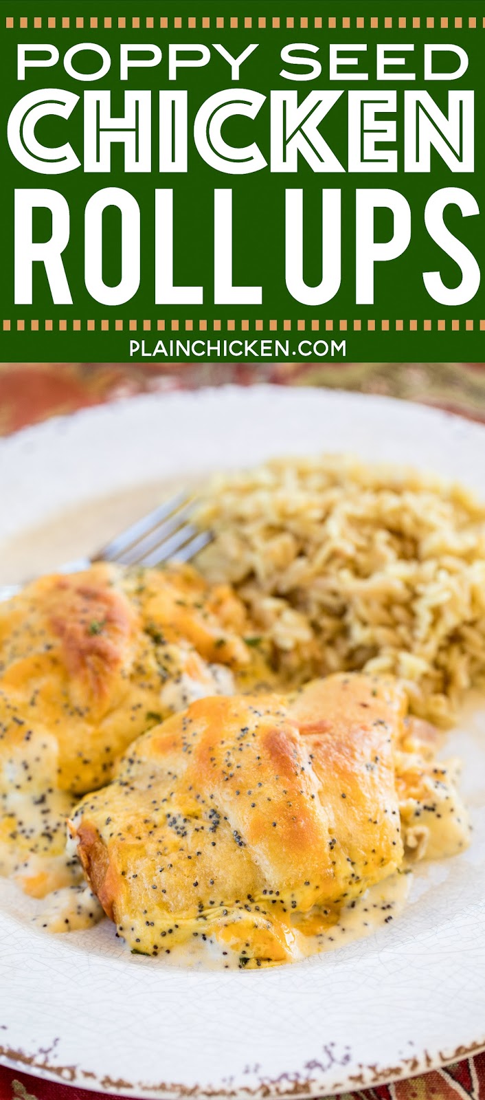 Poppy Seed Chicken Roll Ups Plain Chicken®