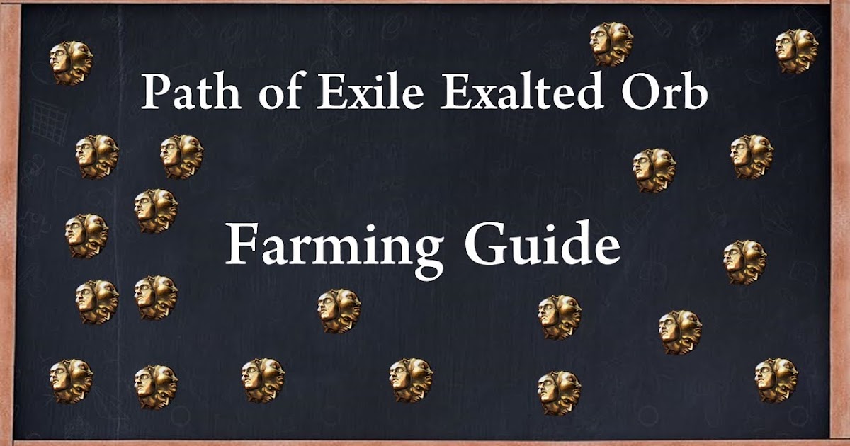 How to Farm Exalted Orbs in the Path of Exile to Get Rich