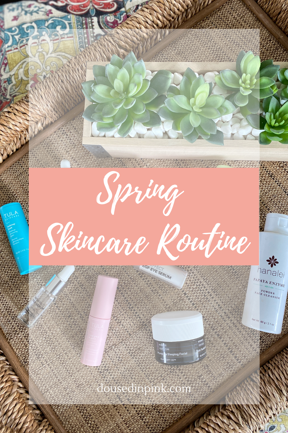 spring skincare must haves