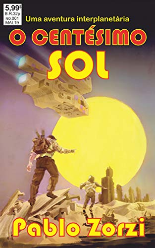 O Centésimo Sol - Pablo Zorzi O Centésimo Sol - Pablo Zorzi