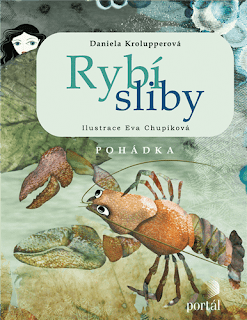 Rybí sliby (Daniela Krolupperová, ilustrace Eva Chupíková, nakladatelství Portál)