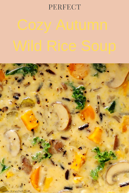 Perfect Cozy Autumn Wild Rice Soup