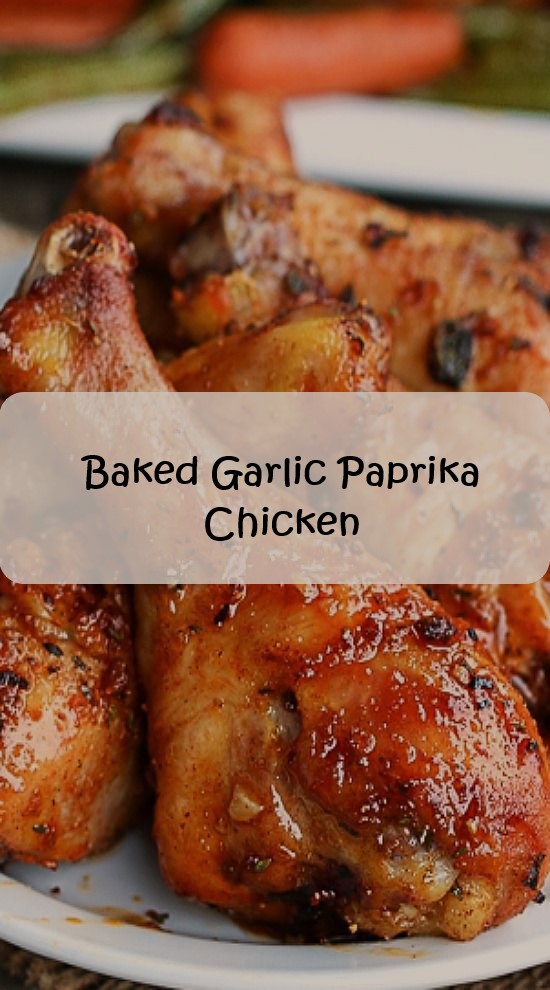 Baked Garlic Paprika Chicken