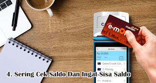 Sering Cek Saldo Dan Ingat Sisa Saldo 