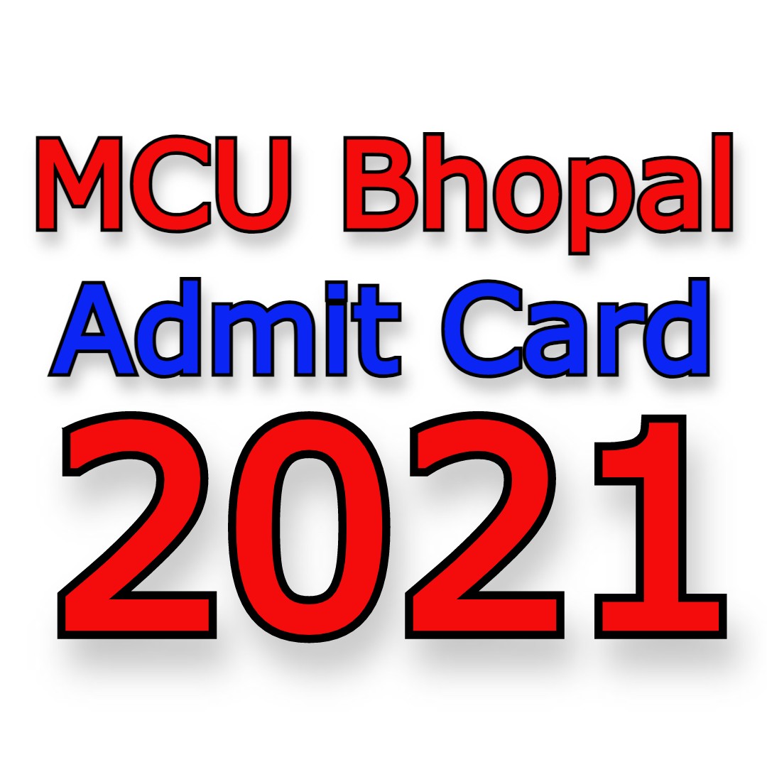 MCU Bhopal Admit Card 2022 Makhan Lal DCA, PGDCA, BCA Hall Ticket