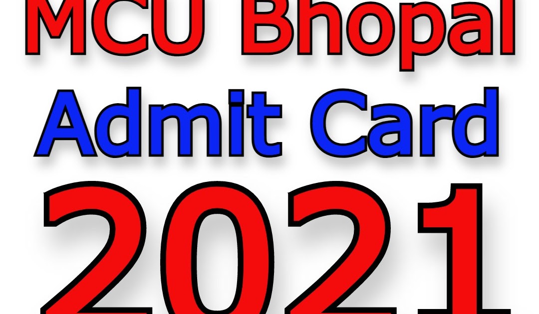 MCU Bhopal Admit Card 2022 Makhan Lal DCA, PGDCA, BCA Hall Ticket