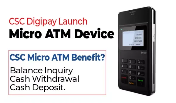 CSC Micro ATM give High Commission On AEPS Transactions