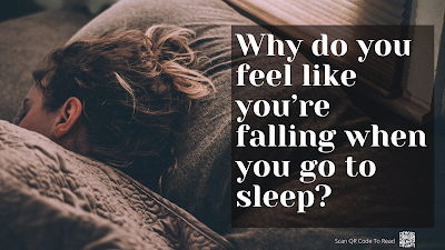 Why do you feel like you’re falling when you go to sleep?