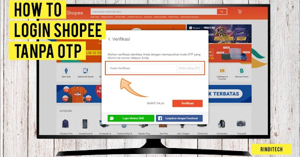 Cara Login Shopee Tanpa Otp Ke Nomor Hp Rindi Tech