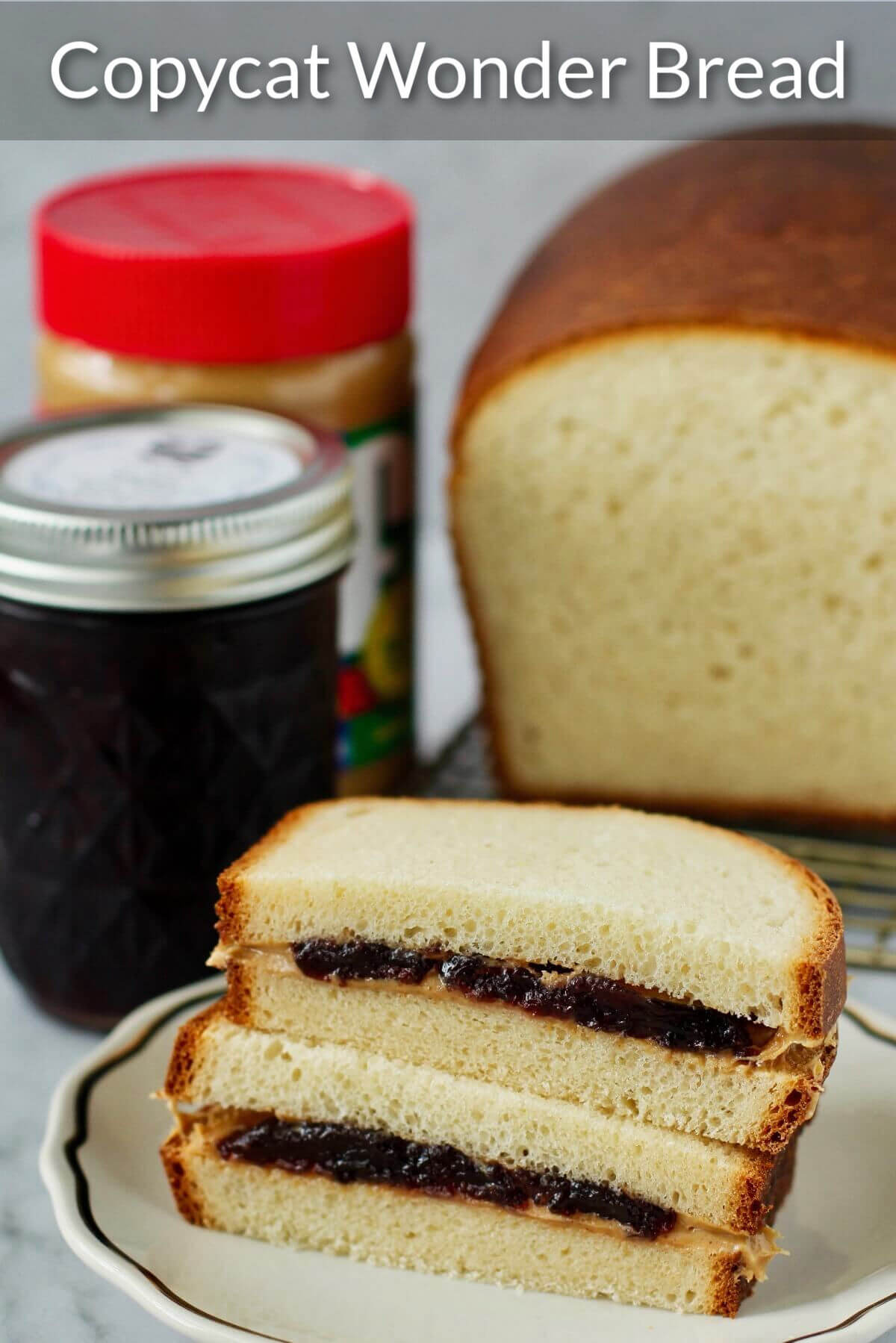 Copycat Homemade Wonder Bread