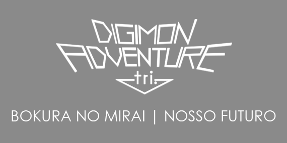 O último capítulo de Digimon Adventure Tri 2