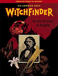 Sir Edward Grey, Witchfinder: In the Service of Angels