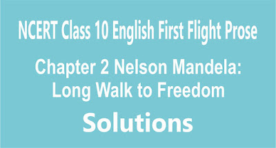Chapter 2 Nelson Mandela: Long Walk to Freedom Chapter 2 Nelson Mandela: Long Walk to Freedom