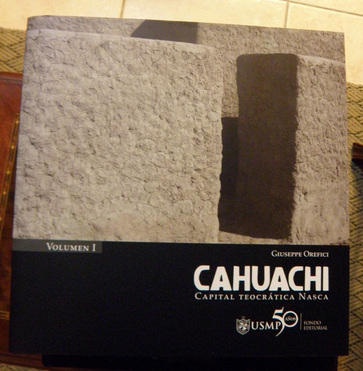 ICArte Giuseppe Orefici, sus libros y su pasión por Cahuachi Nasca