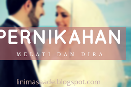 Review Pernikahan Melati dan Dira Gokil Abis Cerbungnya Karya Rohana Rambe