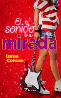 libro El sonido de tu mirada Inma Cerezo libro El sonido de tu mirada Inma Cerezo