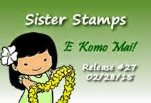 Sister Stamps Release #27