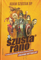 „Szusta rano”, Adam Szustak OP