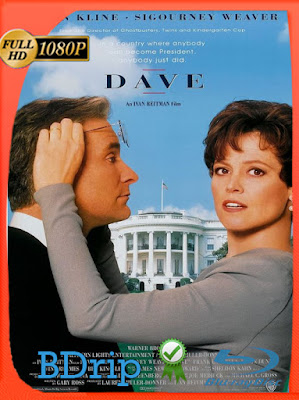 Dave, Presidente por un Día (1993) HD BDRIP [1080p] Latino [GoogleDrive] [MasterAnime]