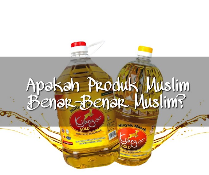 Apakah Produk Muslim Benar-Benar Muslim?