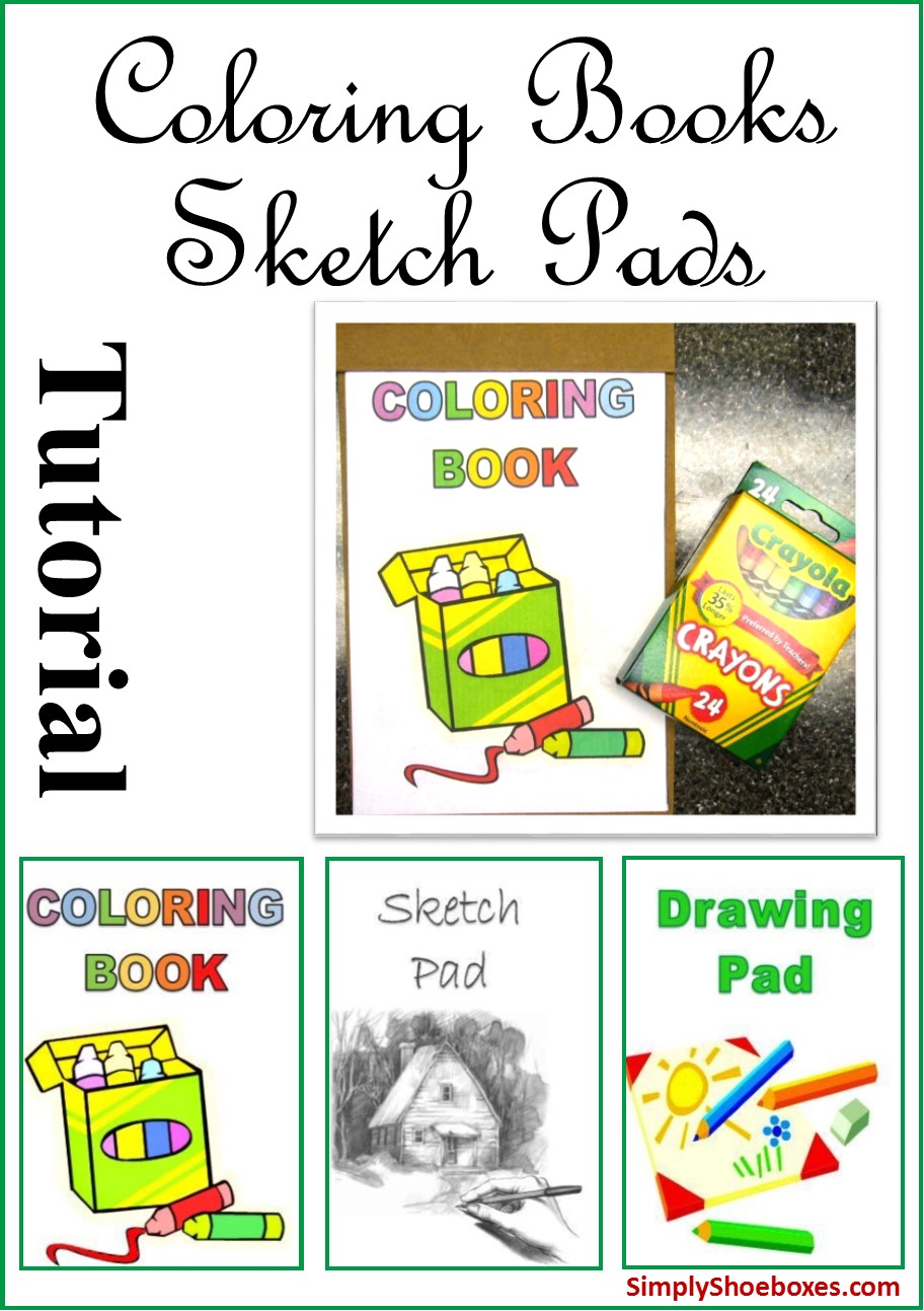 Simply Shoeboxes: DIY Easy Coloring Books, Drawing Pads & Sketch Pads for  Operation Christmas Child Shoeboxes