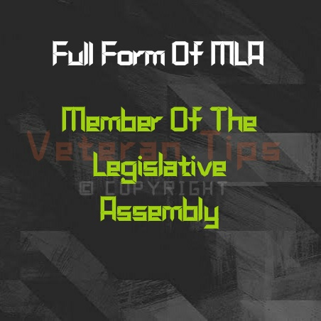 MLA Full Form - Full Form Of MLA, Meaning, Eligibility Criteria
