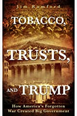 Tobacco, Trusts, and Trump