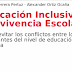 EDUCACIÓN INCLUSIVA Y CONVIVENCIA ESCOLAR