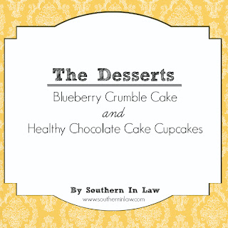Healthy Party Menu - Gluten Free Desserts - Vegan Chocolate Cake and Blueberry Crumble Cake