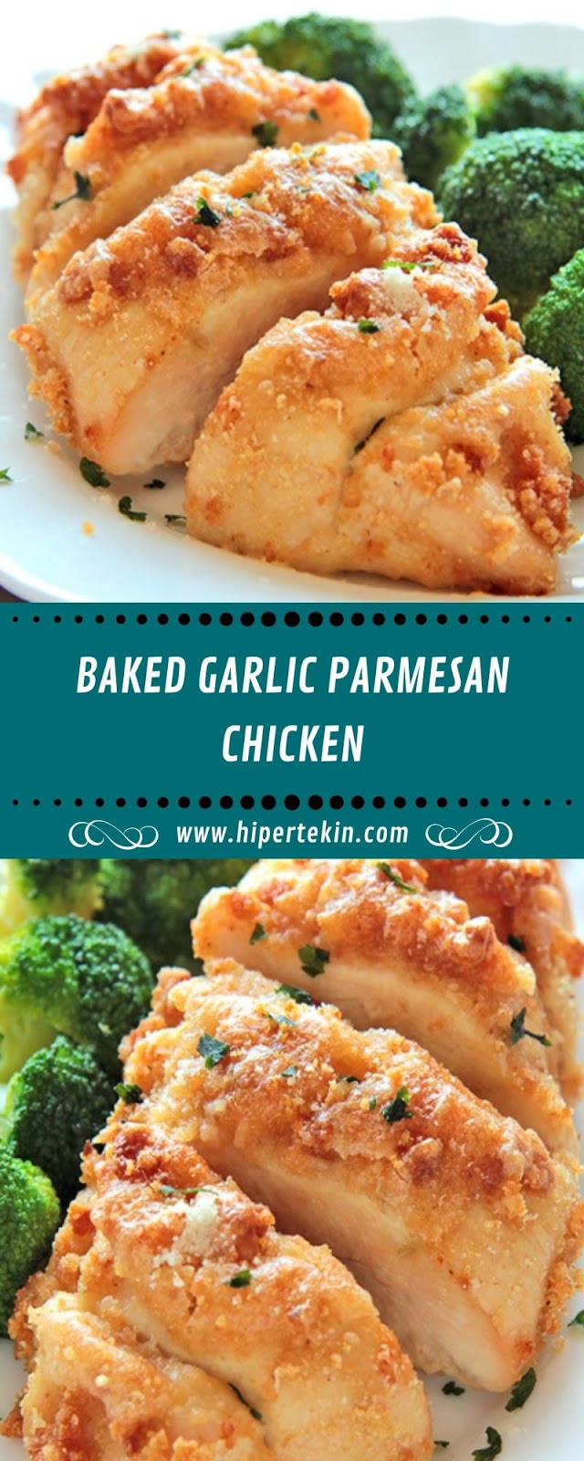 BAKED GARLIC PARMESAN CHICKEN